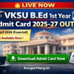 VKSU B.Ed 1st Year Admit Card 2025-27