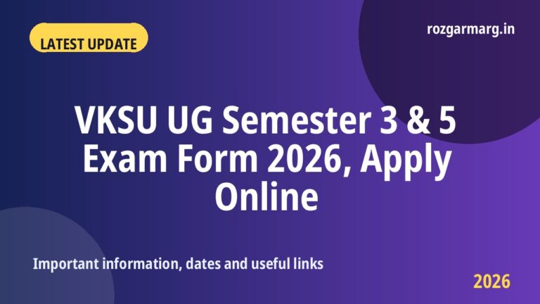 VKSU UG Semester 3 & 5 Exam Form 2026 - VKSU UG Semester 3 & 5 Exam Form 2026, Apply Online