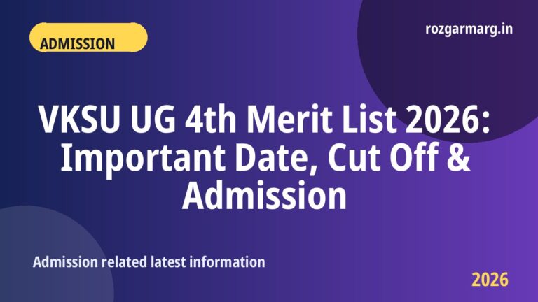 VKSU UG 4th Merit List 2026 - VKSU UG 4th Merit List 2026: Important Date, Cut Off & Admission