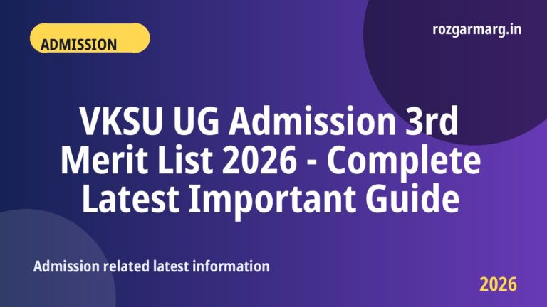 VKSU UG Admission 3rd Merit List 2026 - VKSU UG Admission 3rd Merit List 2026 - Complete Latest Important Guide
